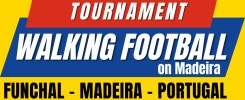 1st International Walking Football Tournament Portugal on the island of Madeira